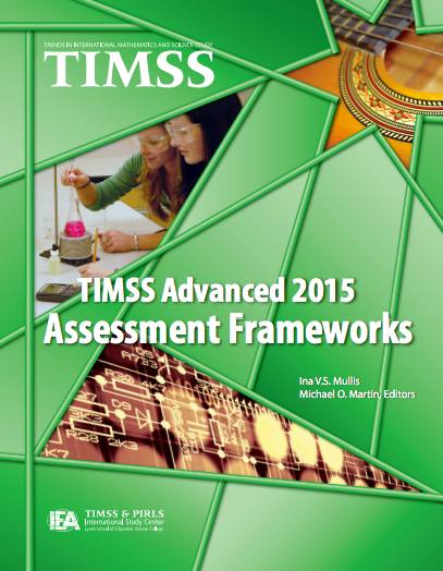 TIMSS Advanced 2015 Assessment Frameworks